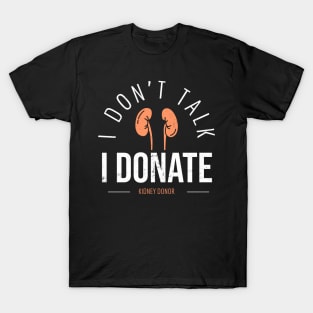 Kidney Donor Organe Transplant Awareness T-Shirt